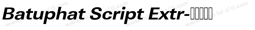 Batuphat Script Extr字体转换